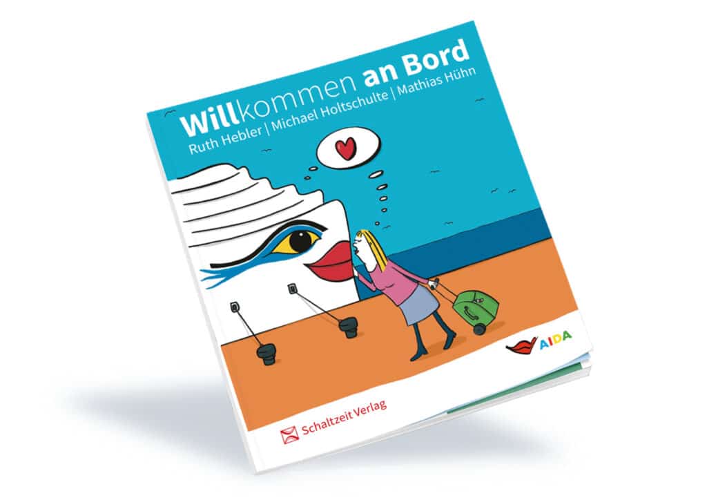 AIDA Cartoonbuch „Willkommen an Bord“. Foto: © Schaltzeit Verlag / AIDA